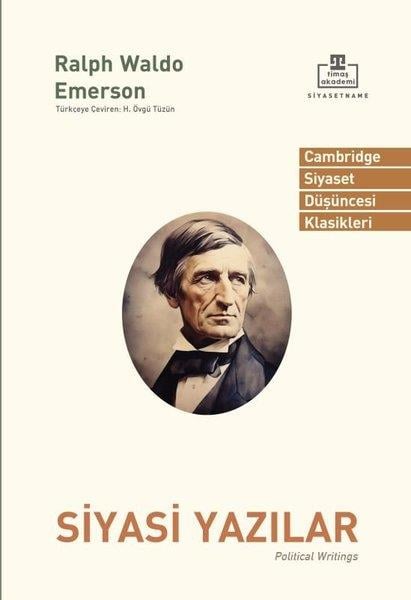 Ralph Waldo EmersonFelsefe BilimiSiyasi Yazılar - Cambridge Siyaset Düşüncesi Klasikleri