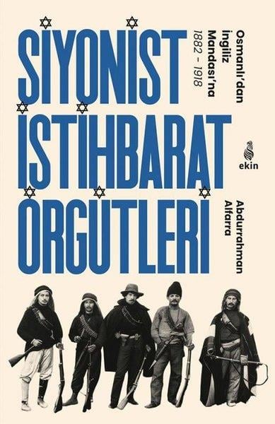 Abdurrahman AlfarraGenel Politika & Siyaset Bilim & Siyaset Tarihi KitaplarıSiyonist İstihbarat Örgütleri