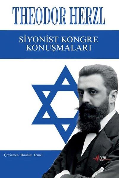 Theodor HerzlGenel Politika & Siyaset Bilim & Siyaset Tarihi KitaplarıSiyonist Kongre Konuşmaları