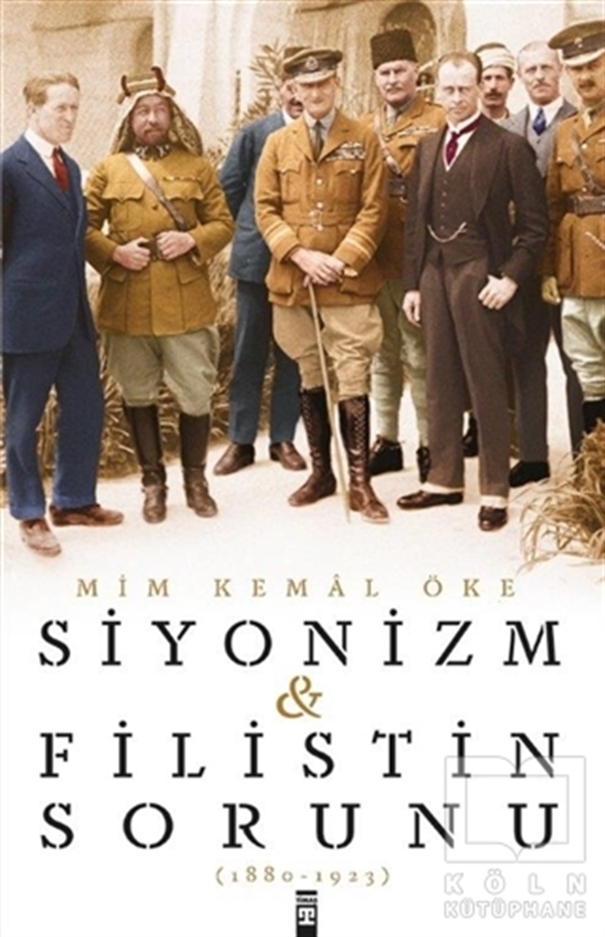 Mim Kemal ÖkeAraştırma-İncelemeSiyonizm ve Filistin Sorunu
