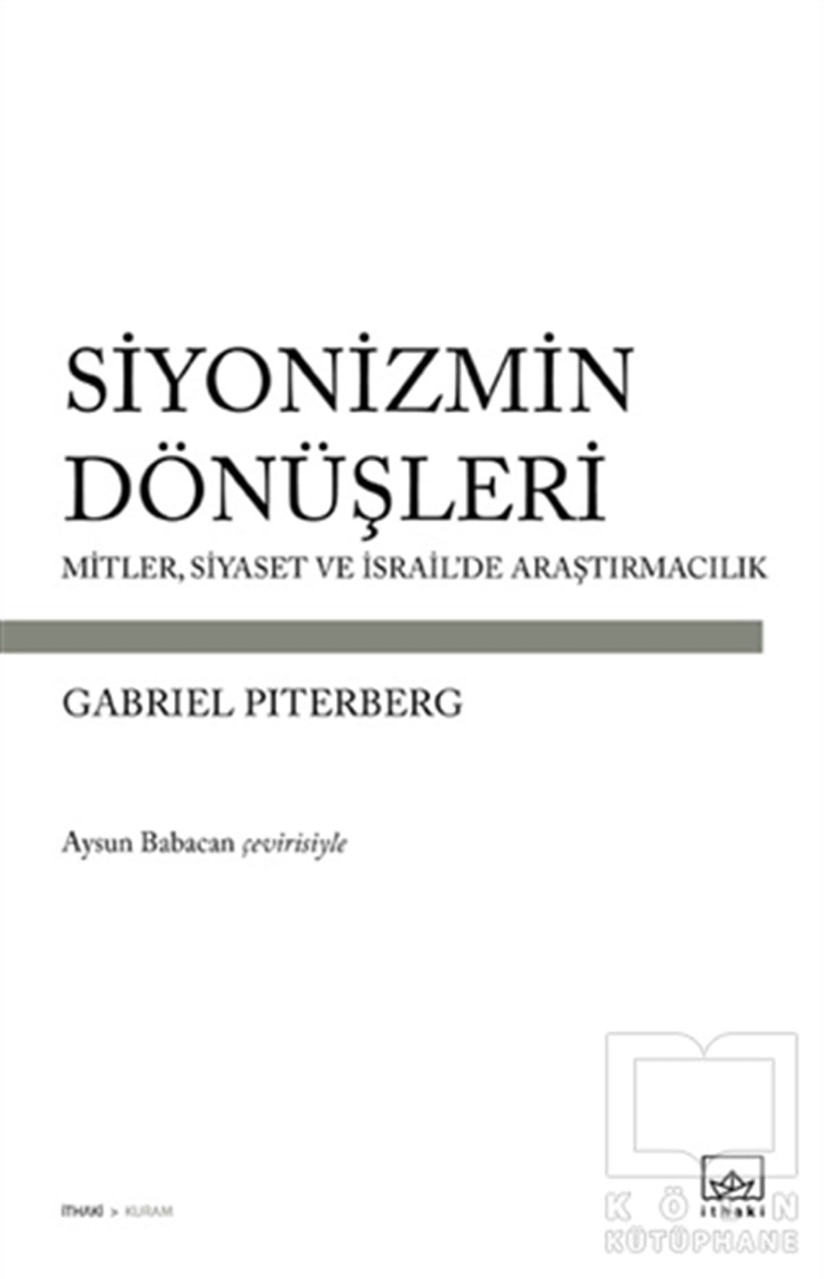 Gabriel PiterbergDiğerSiyonizmin Dönüşleri