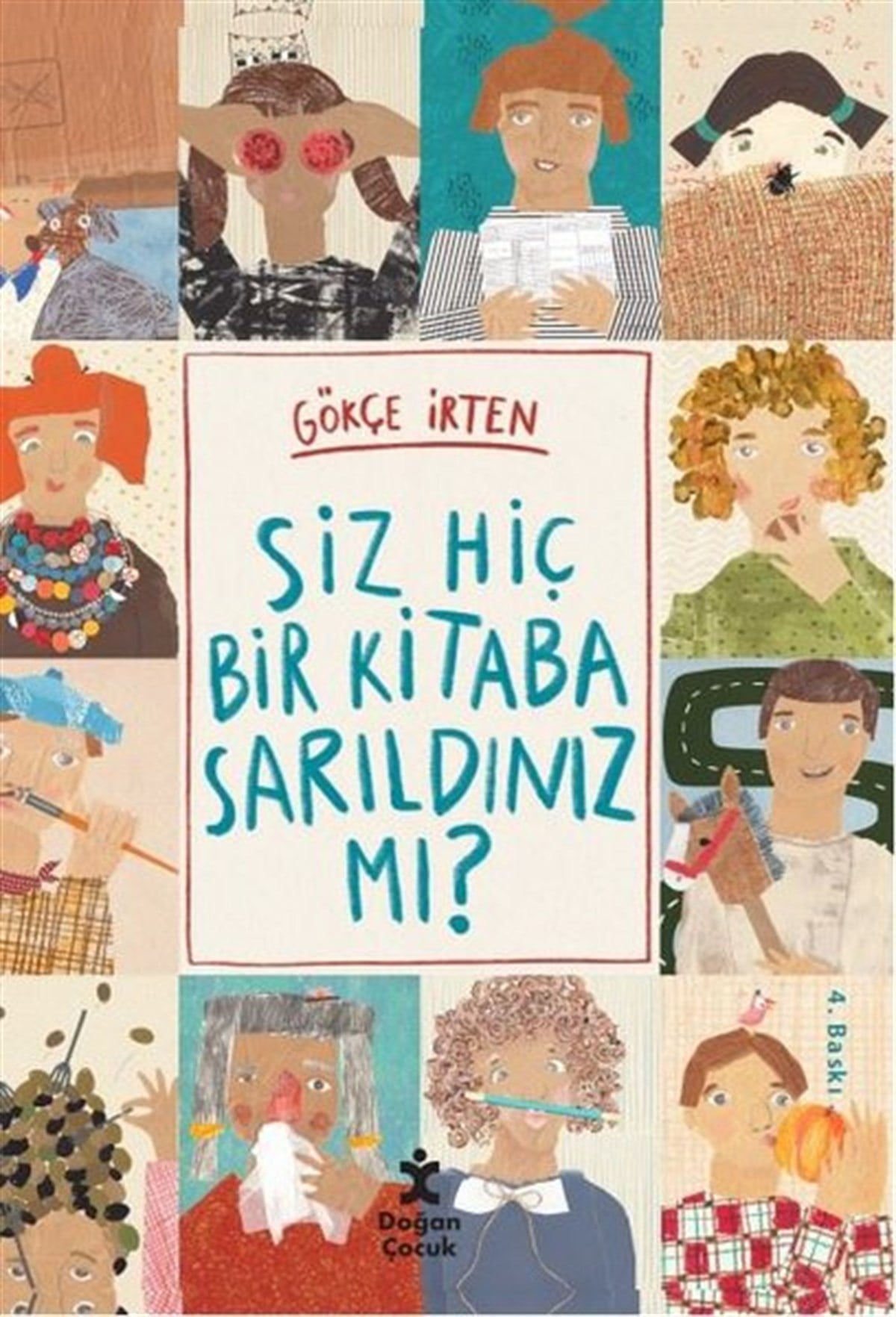 Gökçe İrtenEgitim Etkinlik KitaplariSiz Hiçbir Kitaba Sarıldınız mı?