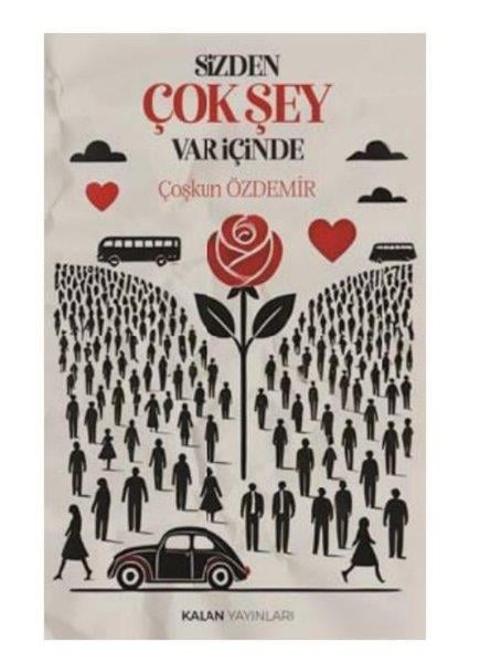 Coşkun ÖzdemirTürk ŞiiriSizden Çok Şey Var İçinde