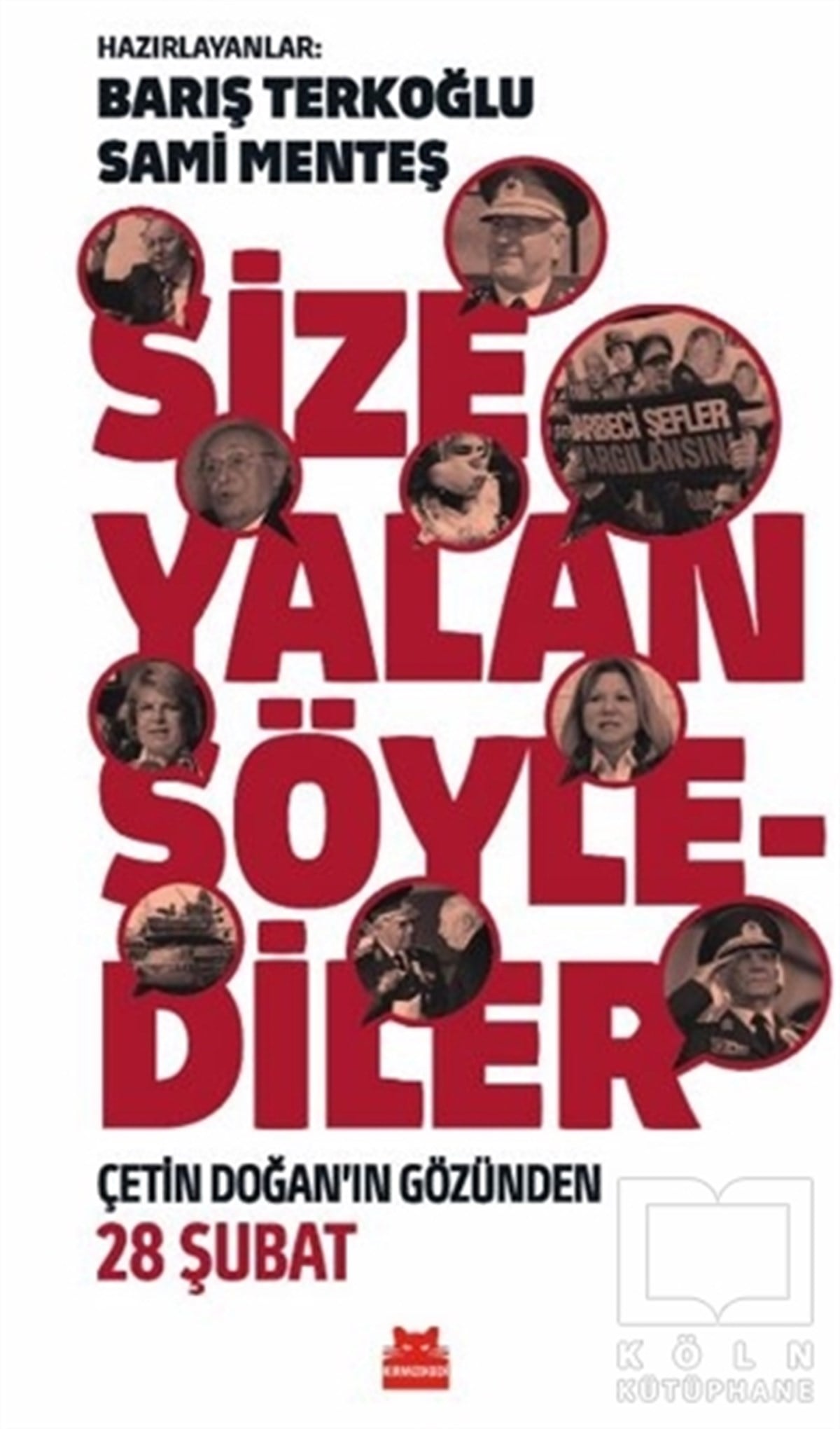 Barış TerkoğluAraştırma & İnceleme ve Referans KitaplarıSize Yalan Söylediler