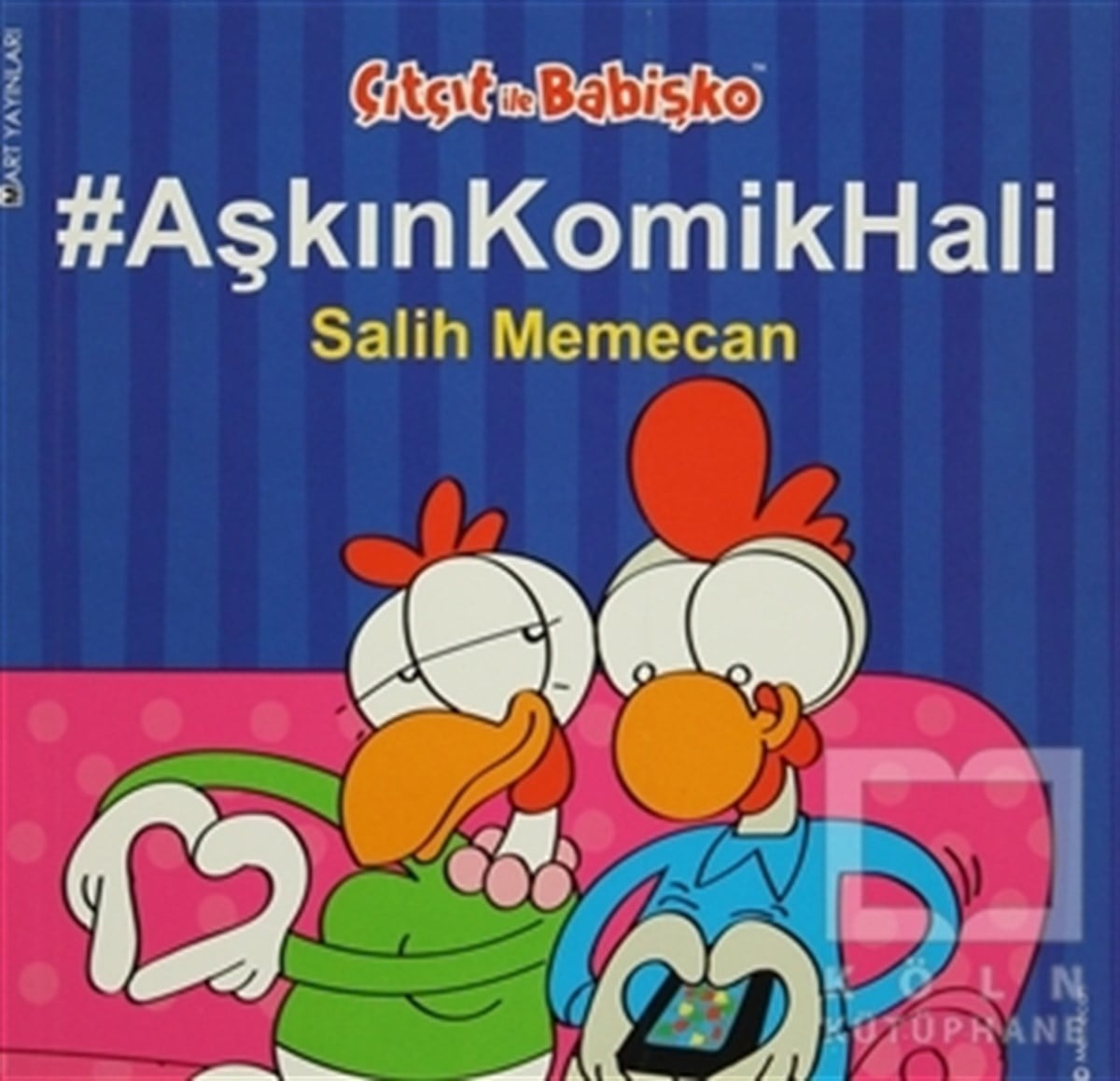 Salih MemecanÇizgi RomanSizinkiler - AşkınKomikHali