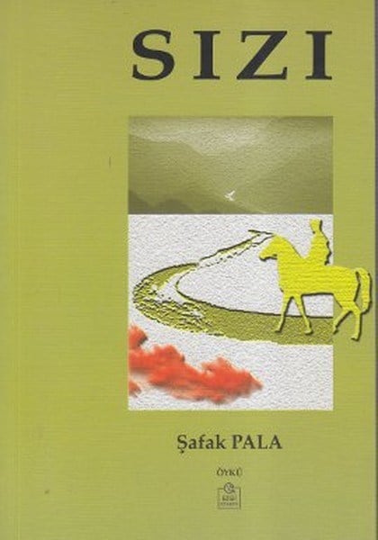 Şafak PalaHikaye (Öykü) KitaplarıSızı
