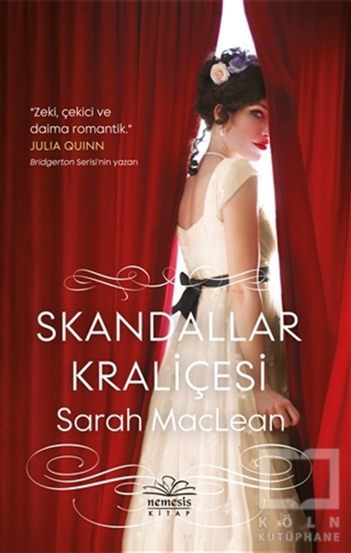 Sarah MacleanTürkçe RomanlarSkandallar Kraliçesi