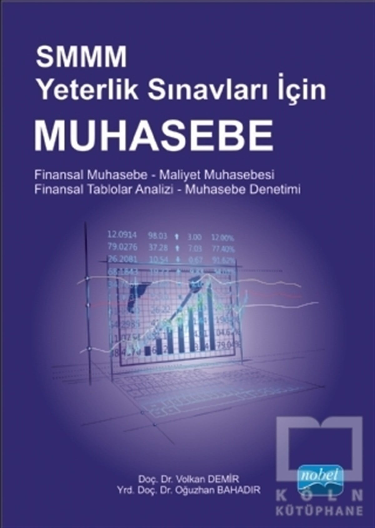Volkan DemirSınavlara Hazırlık KitaplarıSMMM Yeterlik Sınavları İçin Muhasebe