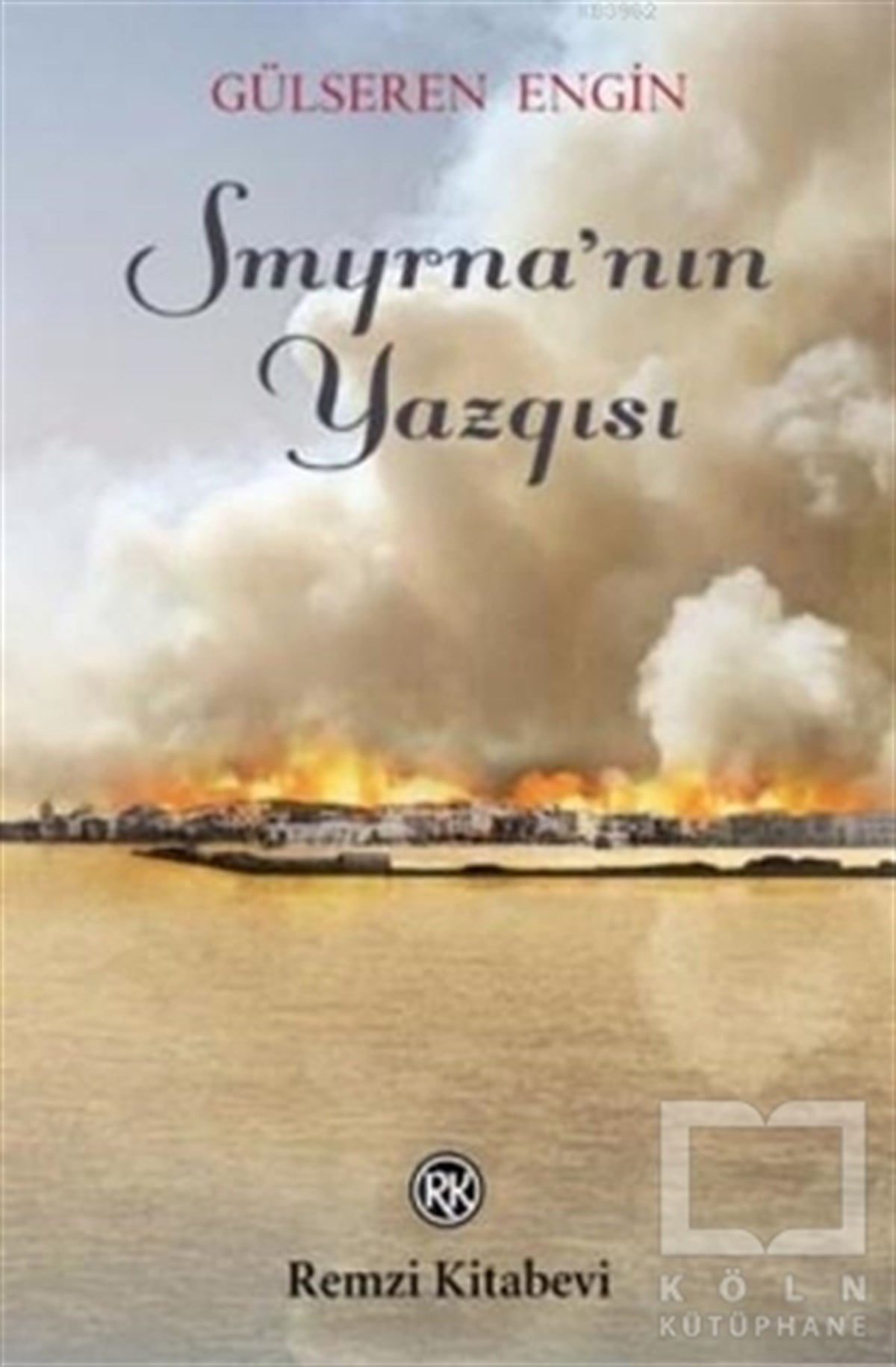Gülseren EnginTürkçe RomanlarSmyrna'nın Yazgısı