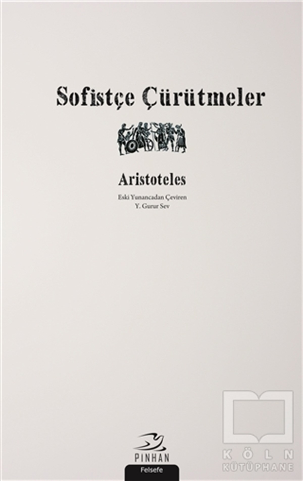 AristotelesDüşünceSofistçe Çürütmeler