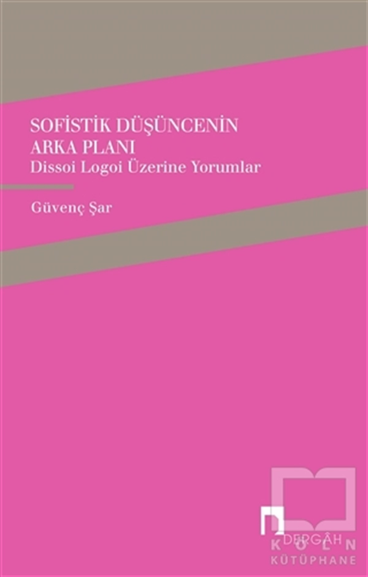Güvenç ŞarDüşünceSofistik Düşüncenin Arka Planı