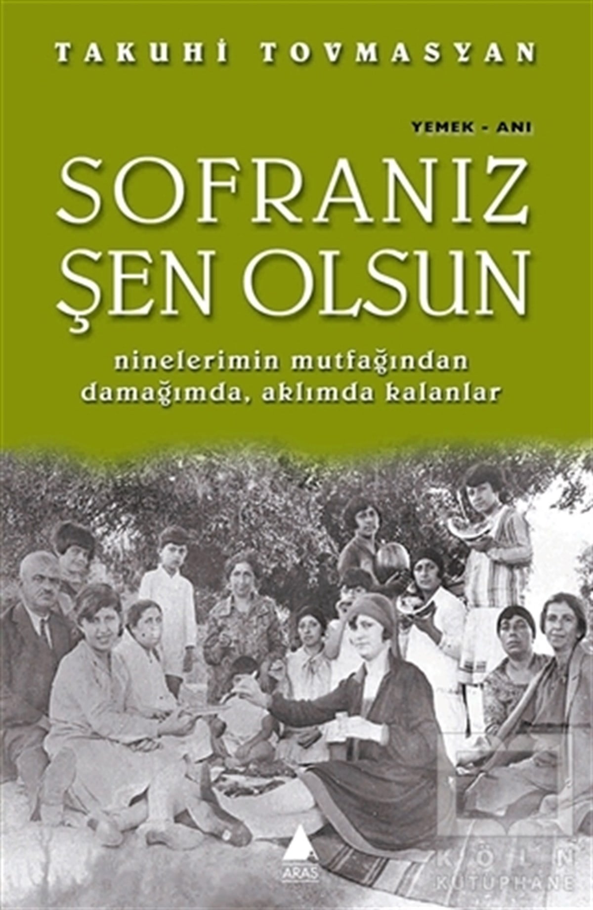 Takuhi TovmasyanYemek KitaplarıSofranız Şen Olsun
