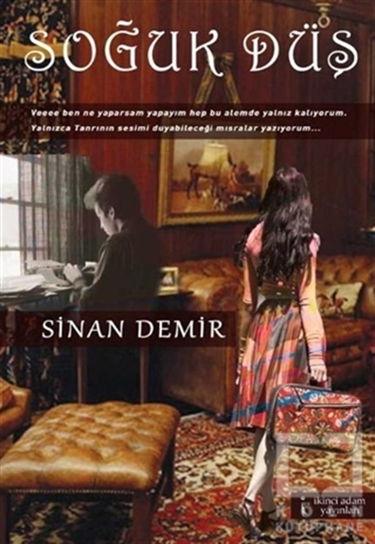 Sinan DemirDeneme KitaplarıSoğuk Düş