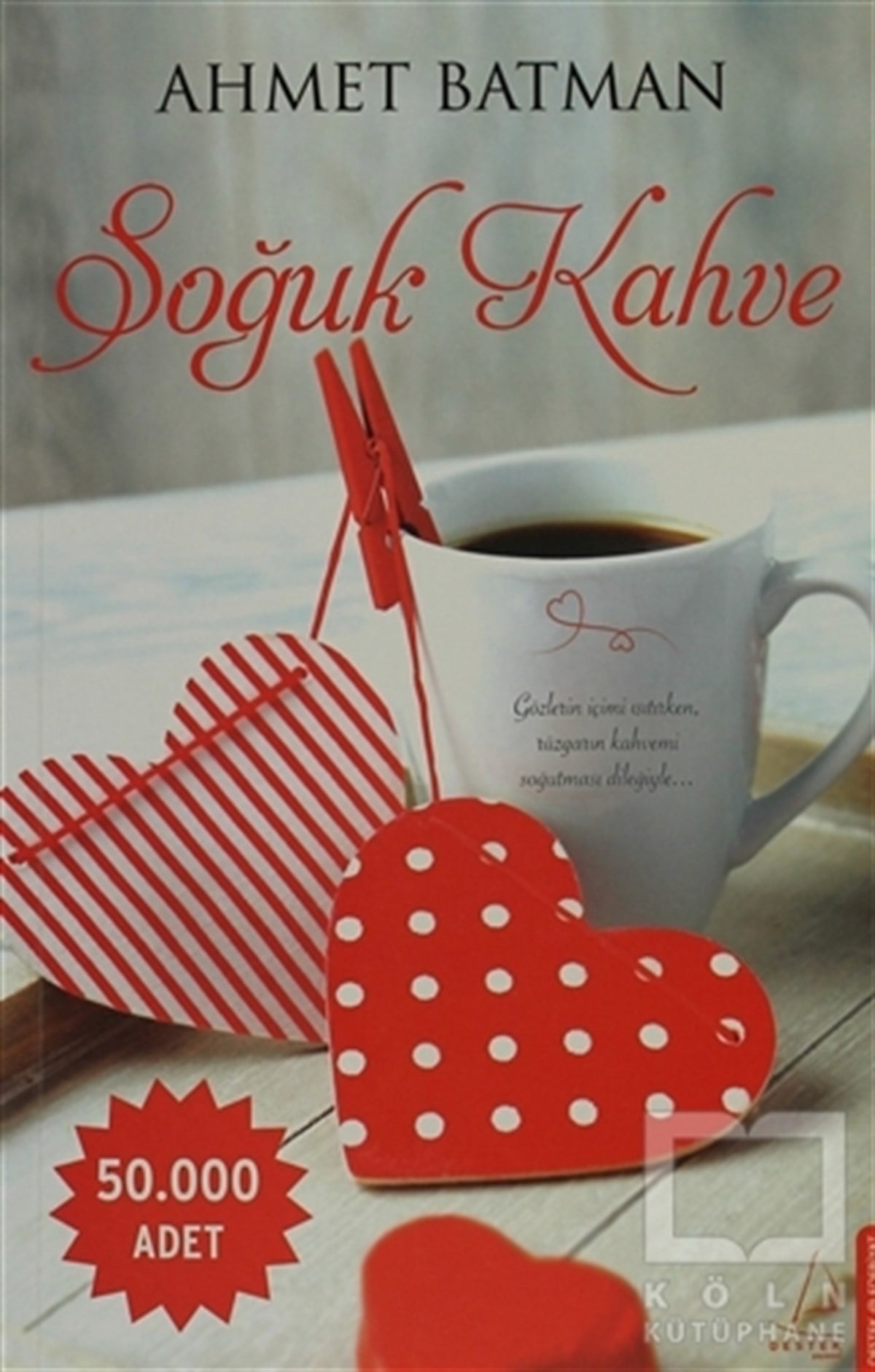 Ahmet BatmanTürk EdebiyatıSoğuk Kahve