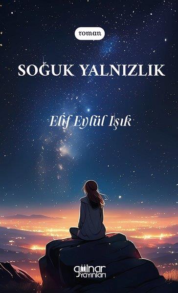 Elif Eylül ışıkTürkiye RomanSoğuk Yalnızlık