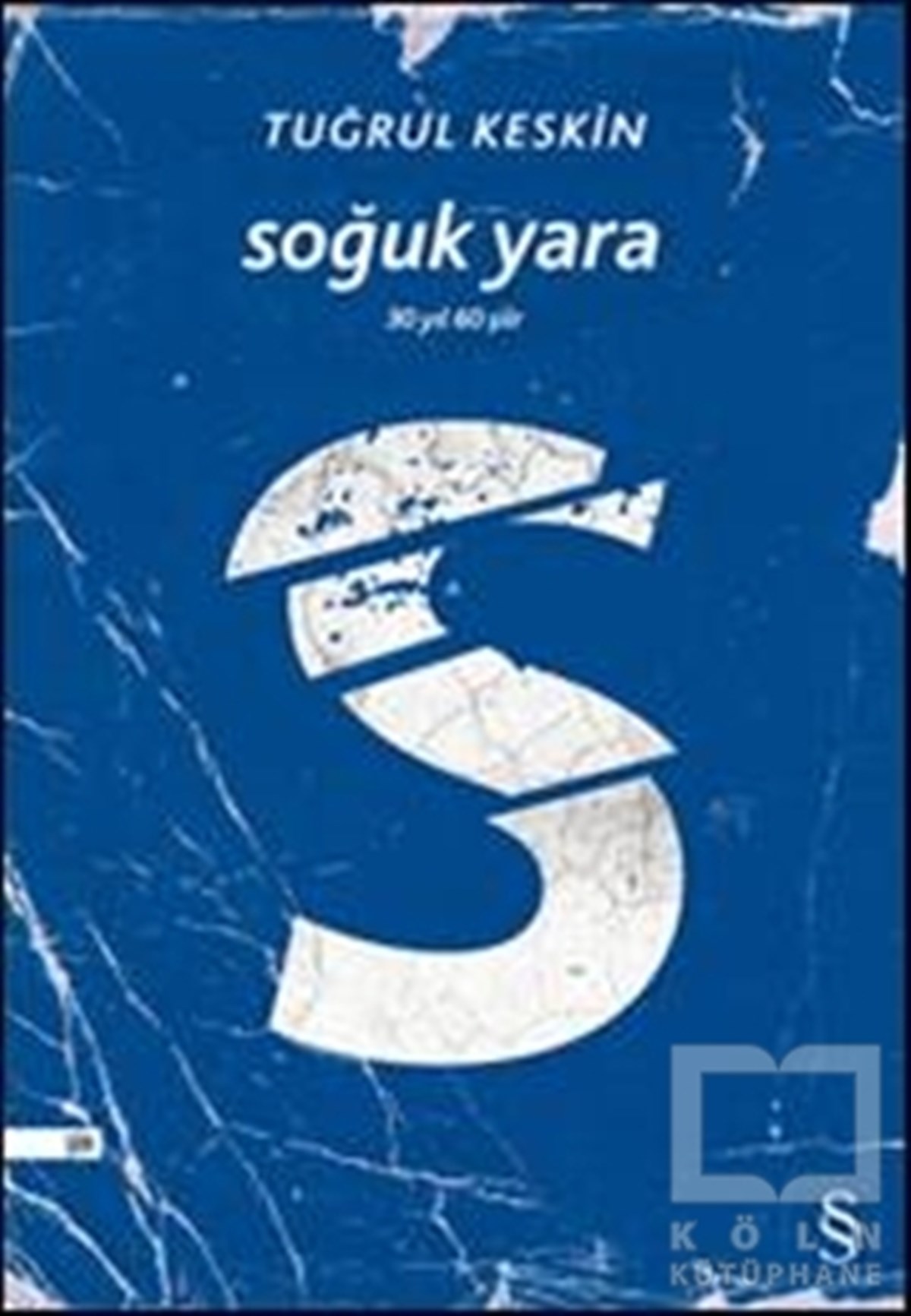 Tuğrul KeskinŞiirSoğuk Yara