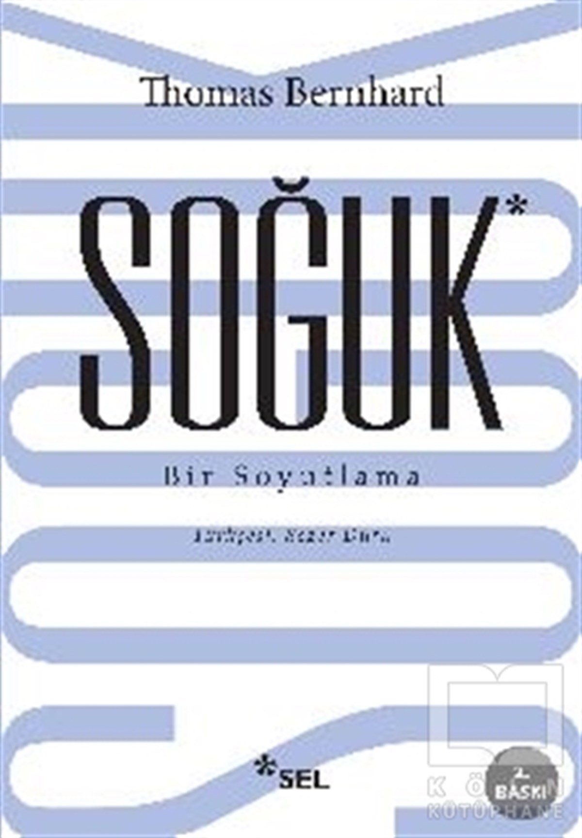 Thomas BernhardDeneme KitaplarıSoğuk