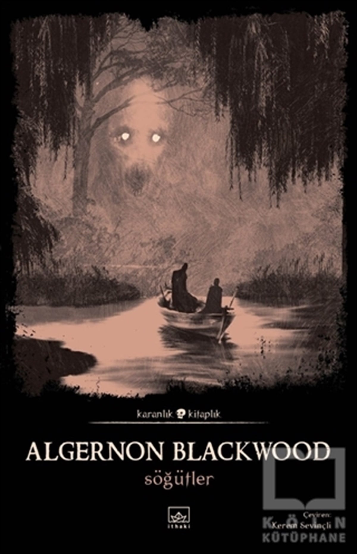 Algernon BlackwoodKorku Kitapları & Gerilim KitaplarıSöğütler