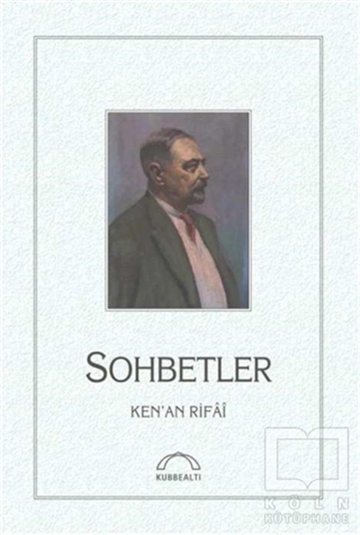Kenan RifaiDin FelsefesiSohbetler