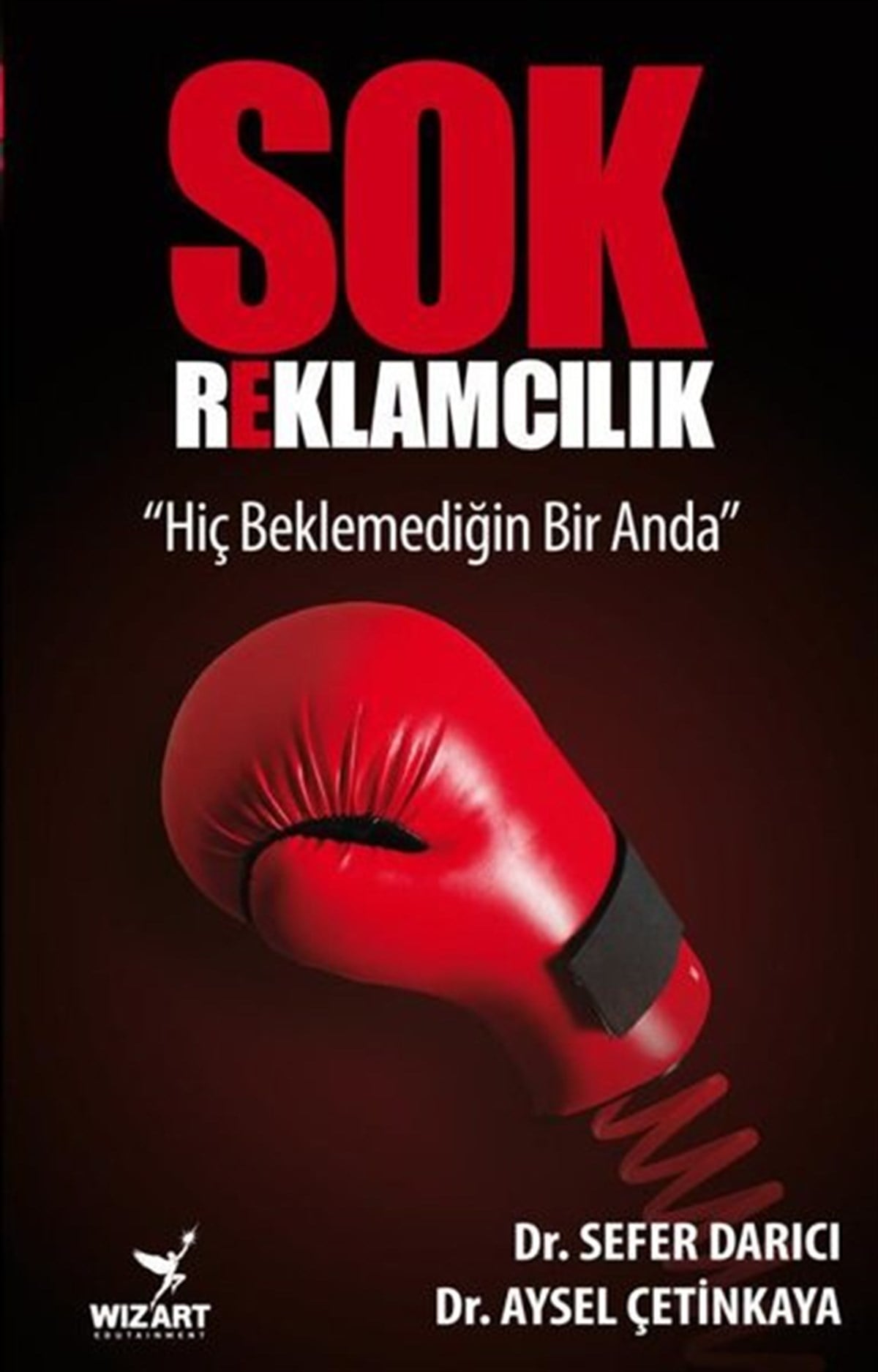 Aysel ÇetinkayaPazarlama, Reklamcılık ve Satış KitaplarıŞok Reklamcılık