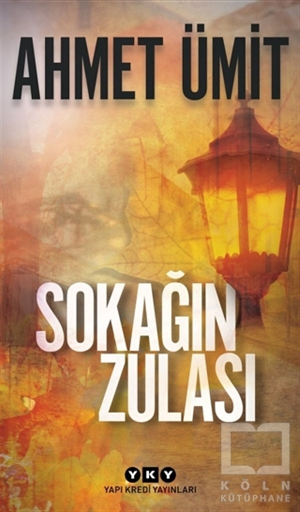 Ahmet ÜmitŞiirSokağın Zulası