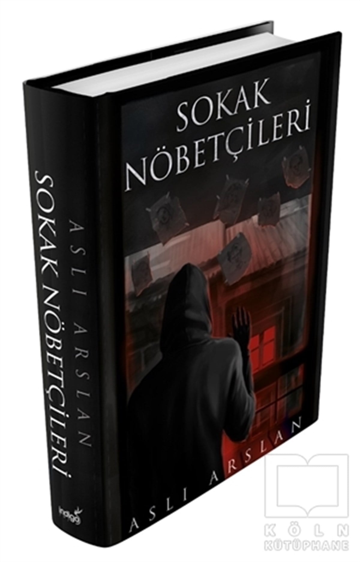 Aslı ArslanTürkçe RomanlarSokak Nöbetçileri