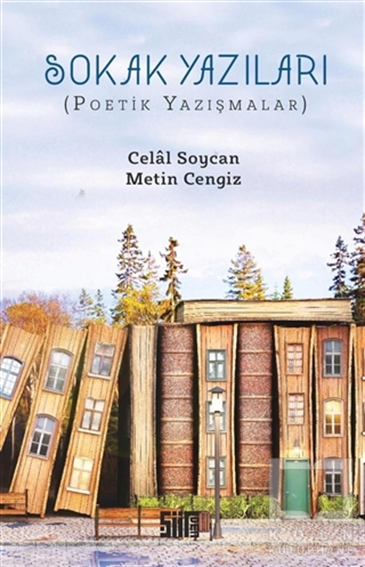 Celal SoycanŞiirSokak Yazıları