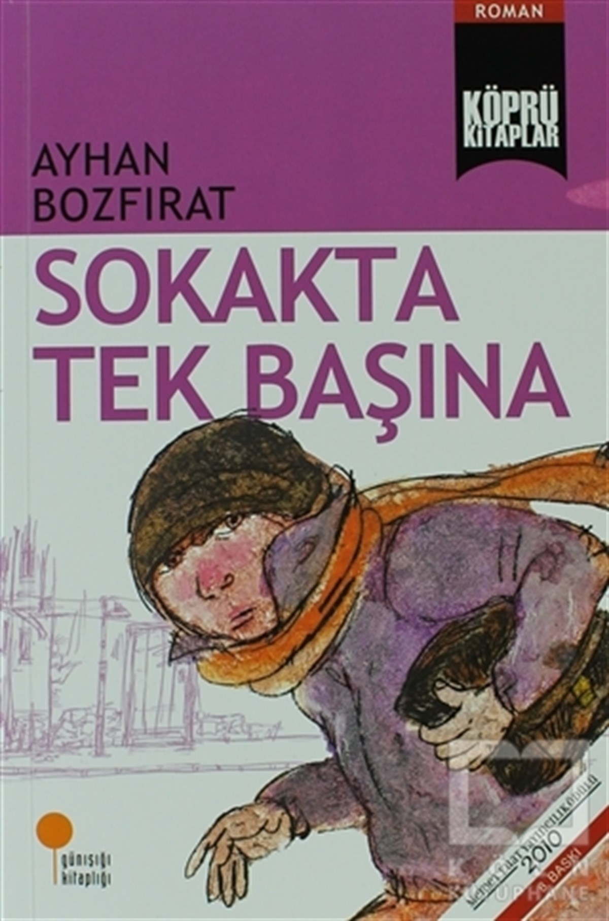 Ayhan BozfıratRoman-ÖyküSokakta Tek Başına