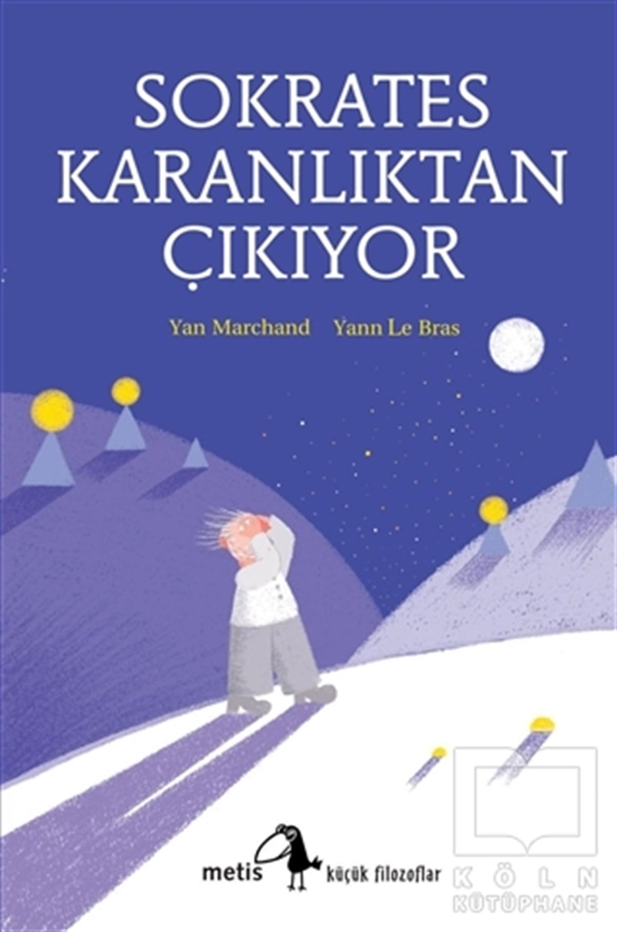 Yan MarchandHikayelerSokrates Karanlıktan Çıkıyor