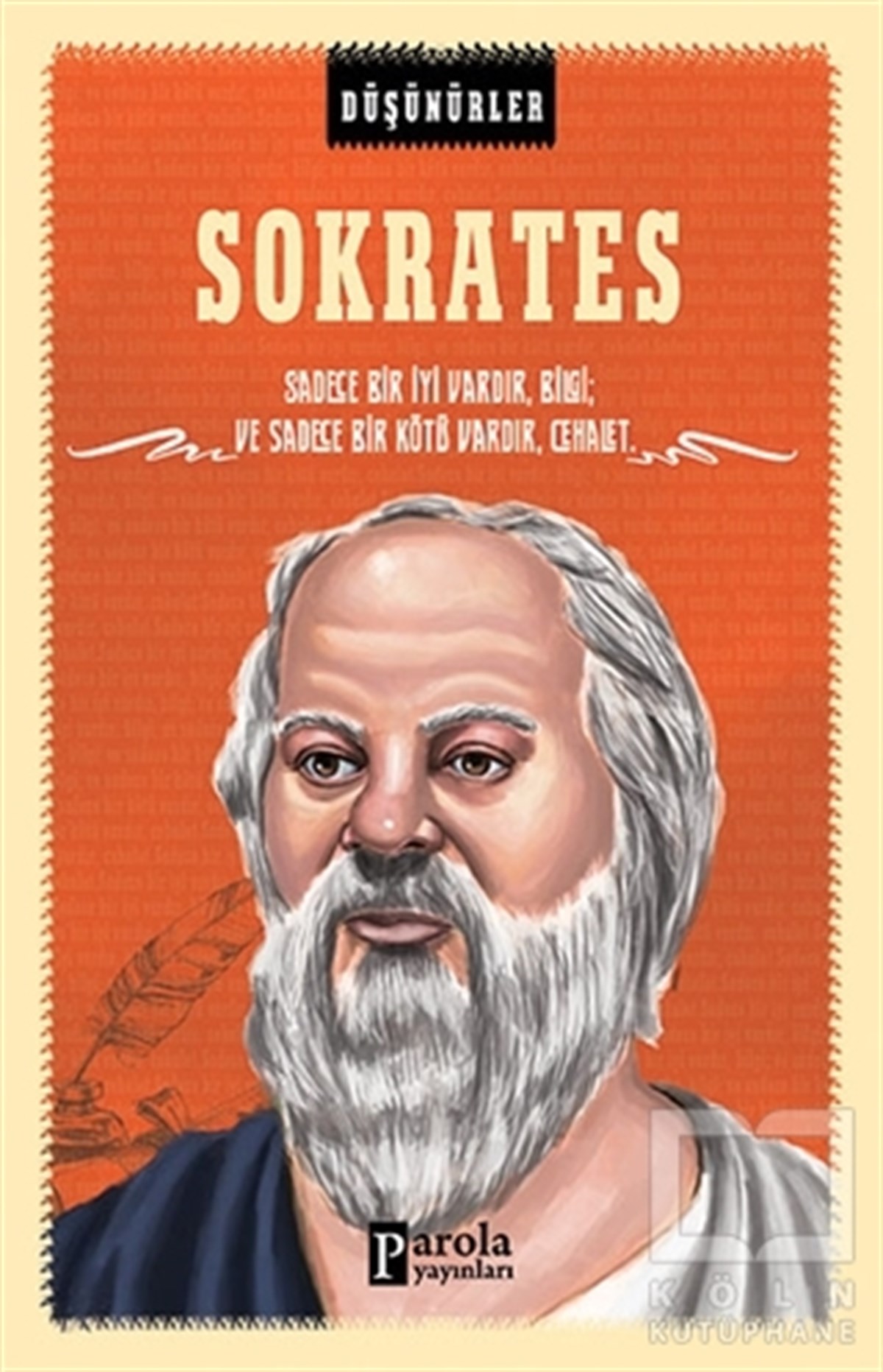 Ahmet ÜzümcüoğluFilozoflar (Biyografiler)Sokrates