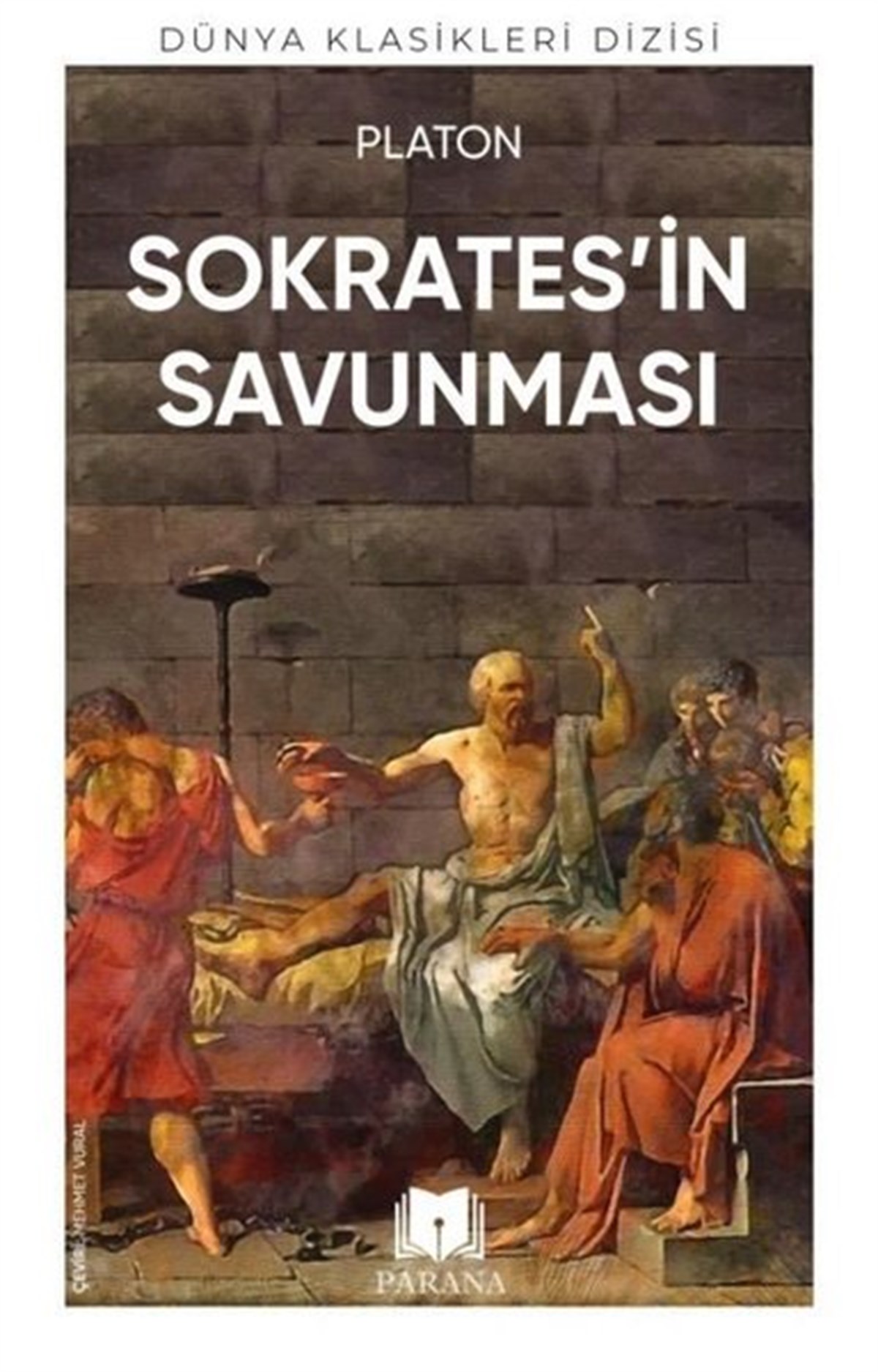 PlatonFelsefe BilimiSokrates'in Savunması - Dünya Klasikleri Dizisi