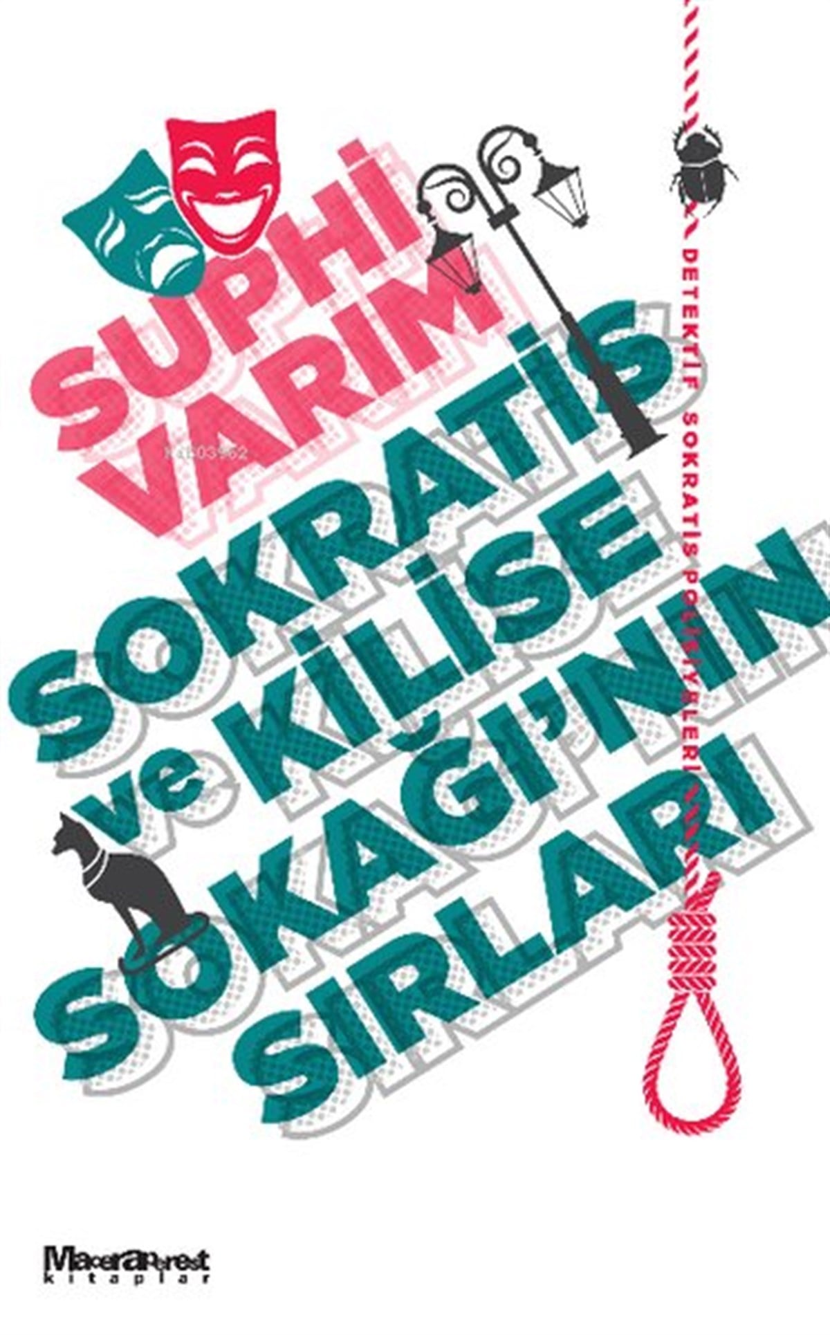 Suphi VarımPolisiye Romanlar & Cinayet RomanlarıSokratis ve Kilise Sokağı'nın Sırları