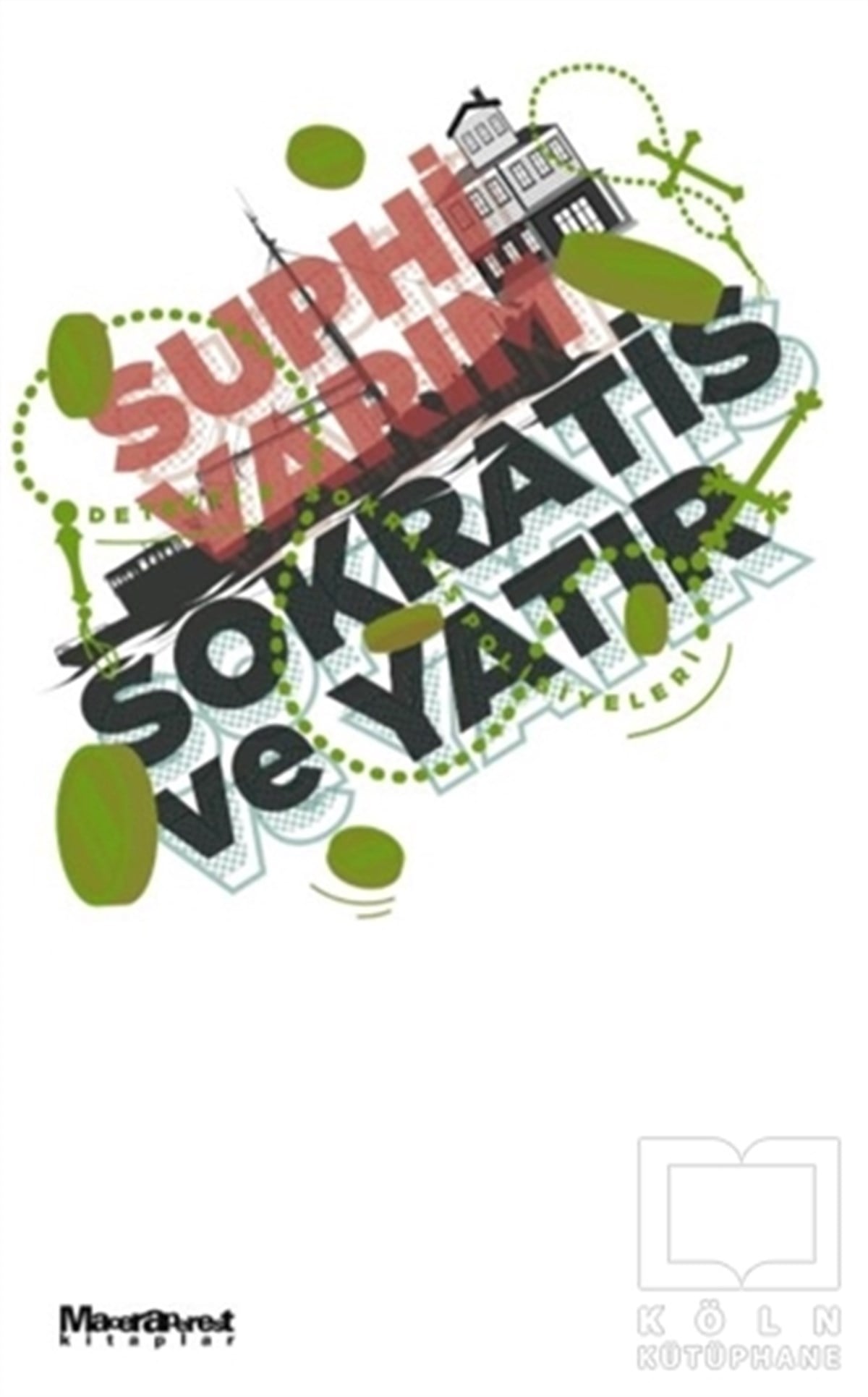 Suphi VarımPolisiye Romanlar & Cinayet RomanlarıSokratis ve Yatır