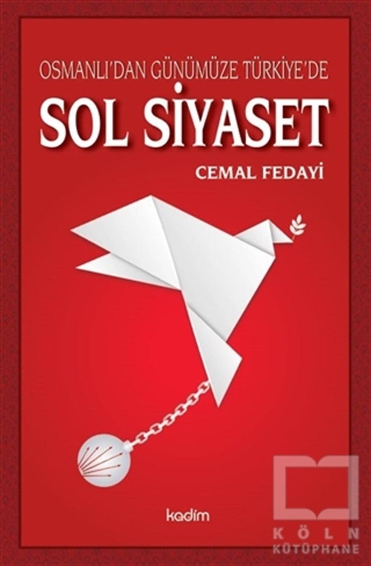 Cemal FedayiTürkiye Siyaseti ve PolitikasıSol Siyaset