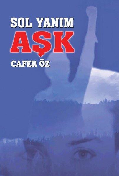 Cafer ÖzTürkiye RomanSol Yanım Aşk