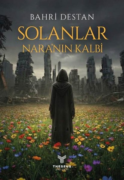Bahri DestanFantastik Kitaplar & Fantastik RomanlarSolanlar - Nara'nın Kalbi