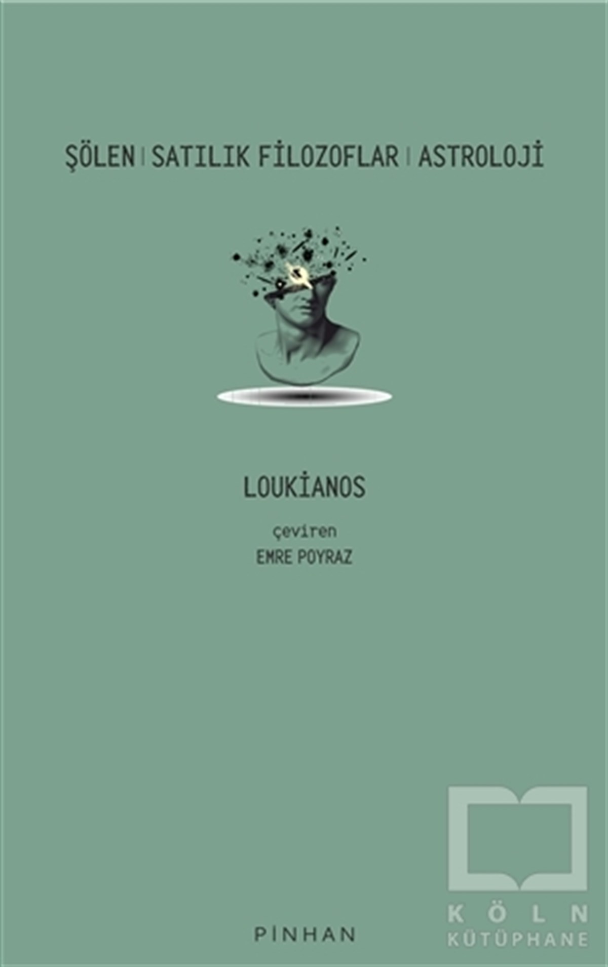 LoukianosFelsefi Akımlara Ait KitaplarŞölen - Satılık Filozoflar - Astroloji