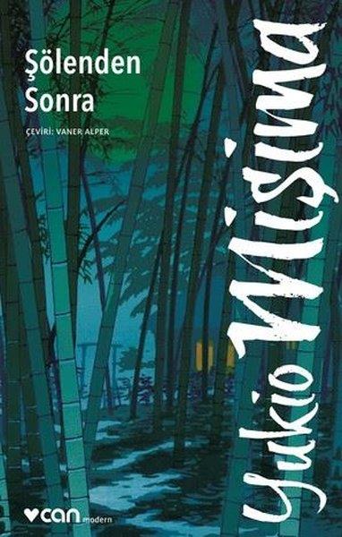 Yukio MişimaDünya RomanŞölenden Sonra