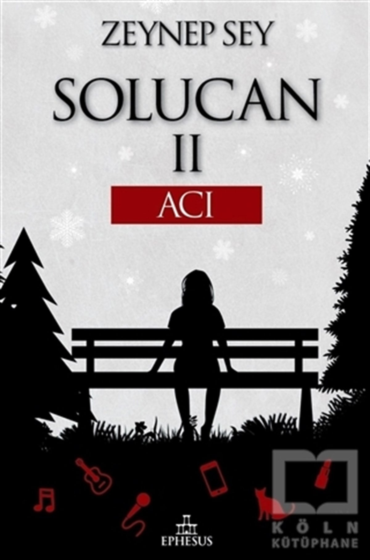 Zeynep SeyGençlik EdebiyatıSolucan 2: Acı