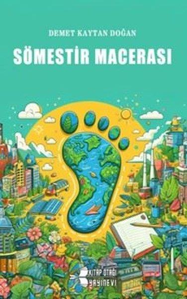 Demet Kaytan DoğanÇocuk Gençlik RomanlarıSömestir Macerası