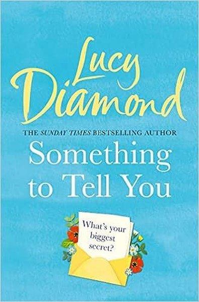 Lucy DiamondRomanceSomething to Tell You
