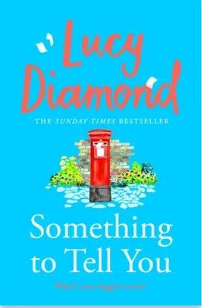 Lucy DiamondRomanceSomething to Tell You