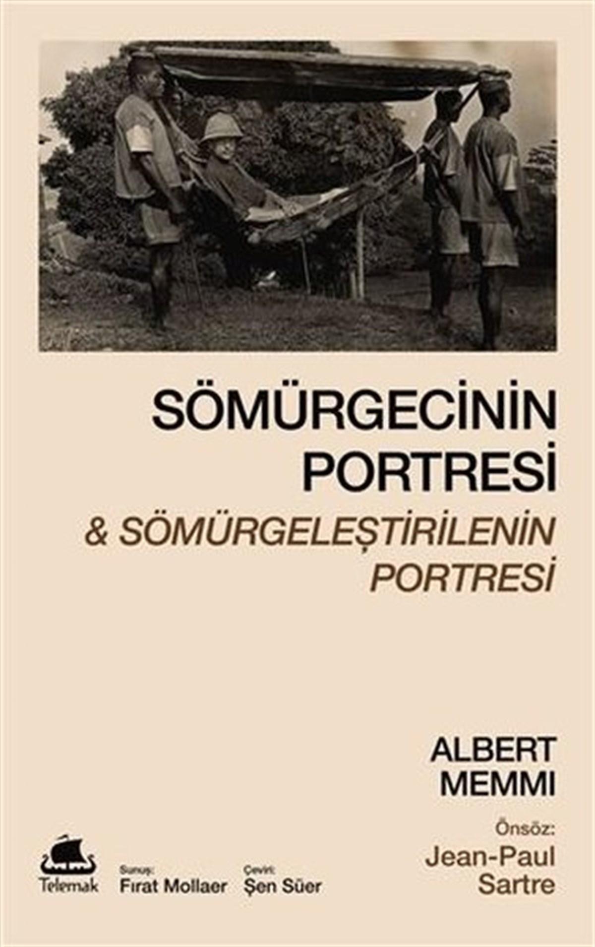 Albert MemmiDünya TarihiSömürgecinin Portresi ve Sömürgeleştirilenin Portresi