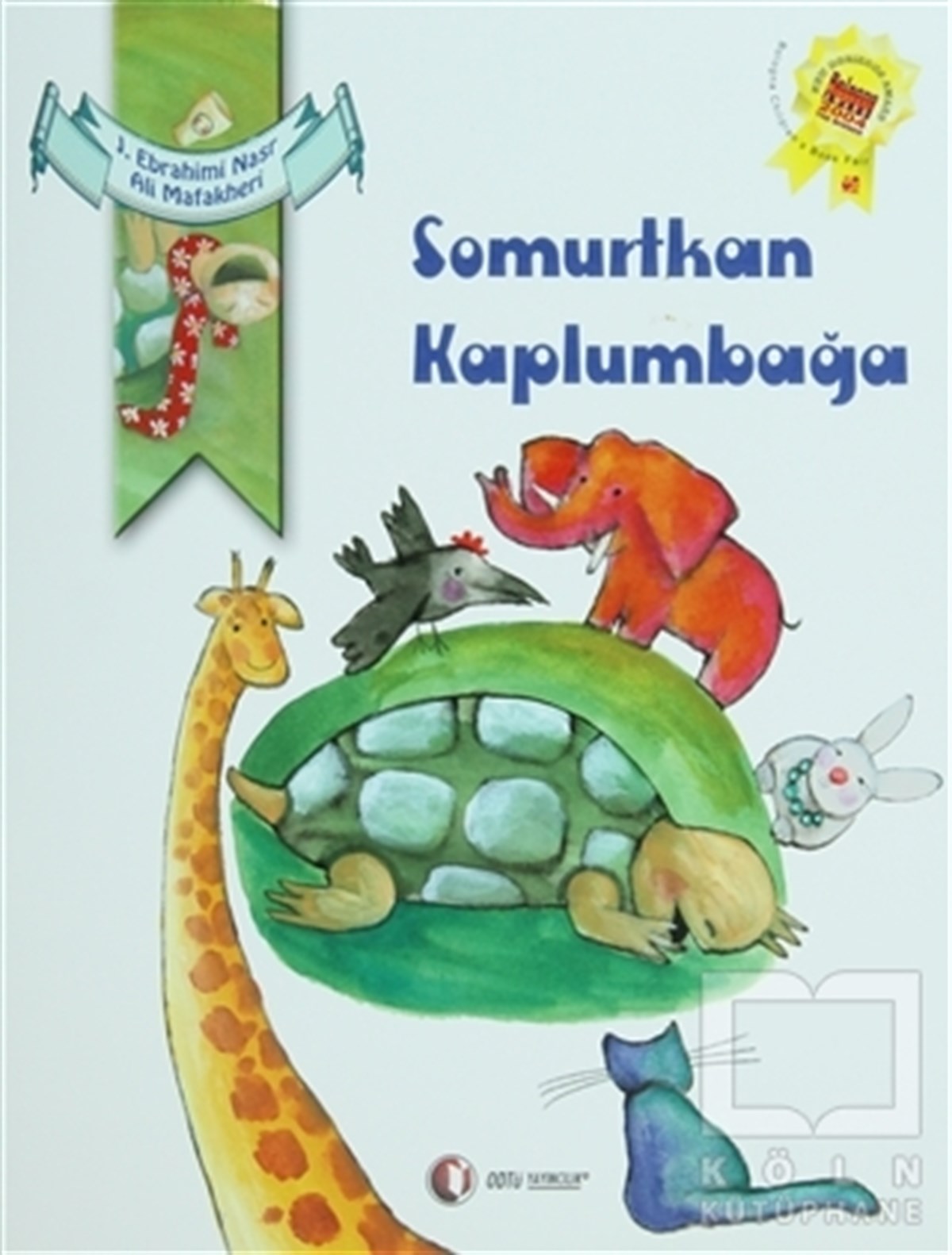 J. Ebrahimi NasrMasallarSomurtkan Kaplumbağa