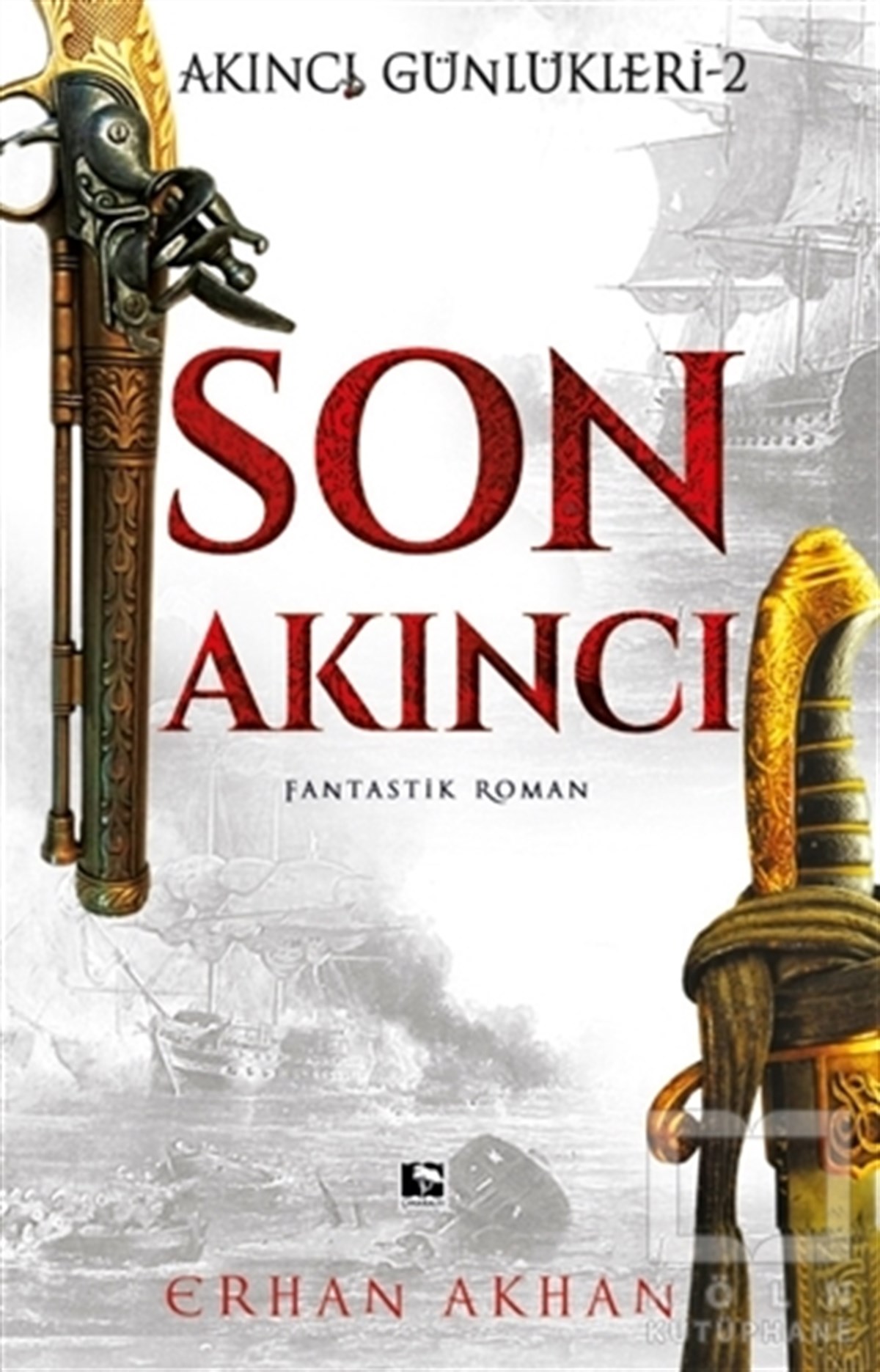 Erhan AkhanRomanSon Akıncı