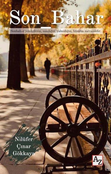 Nilüfer Çınar GökkayaTürkiye RomanSon Bahar