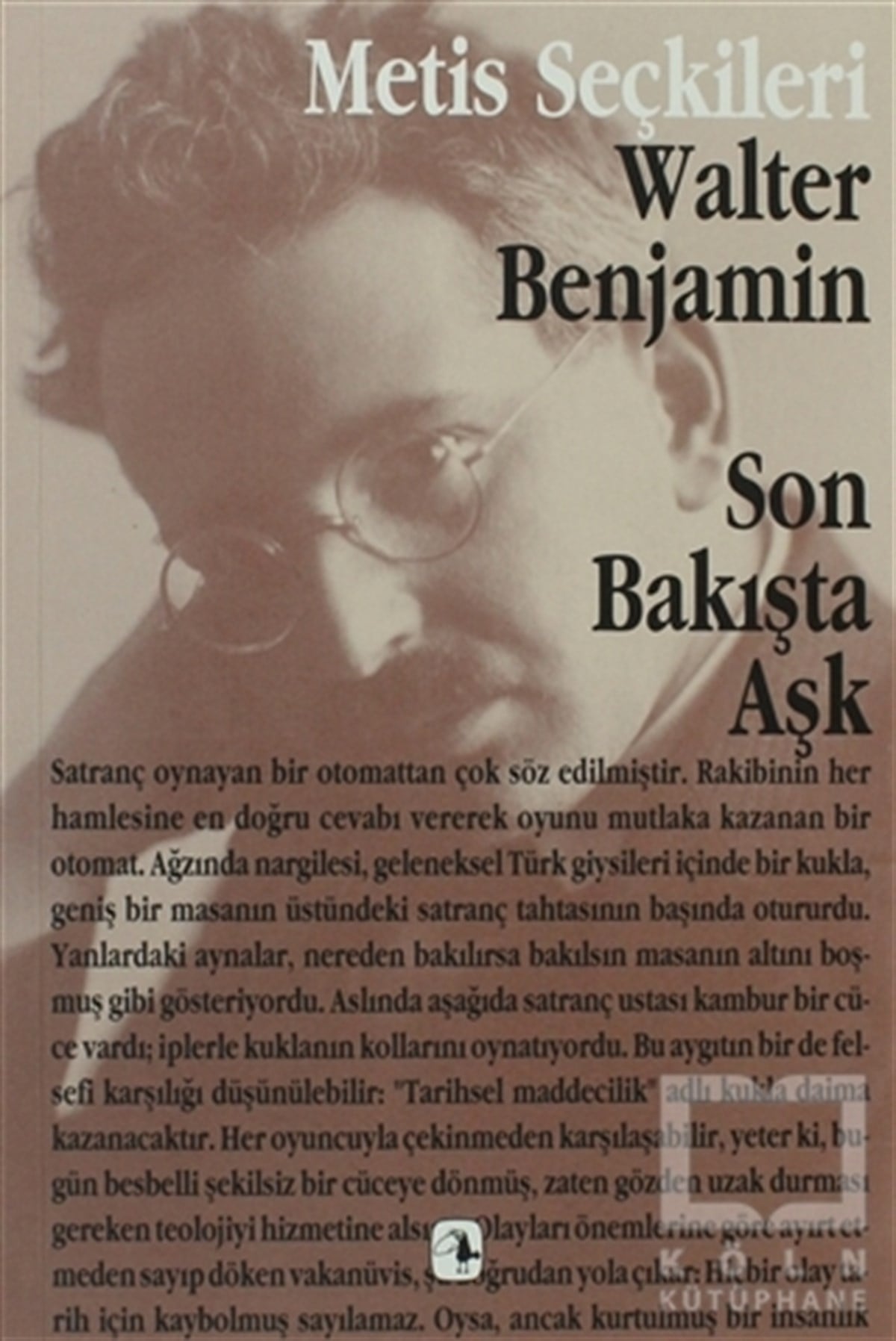 Walter BenjaminDiğerSon Bakışta Aşk Walter Benjamin’den Seçme Yazılar