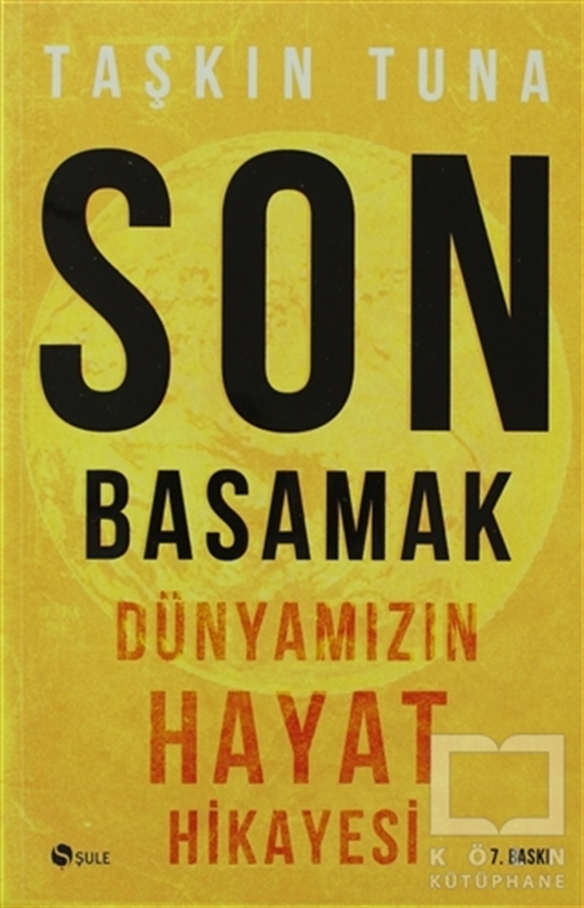 Taşkın TunaDiğerSon Basamak