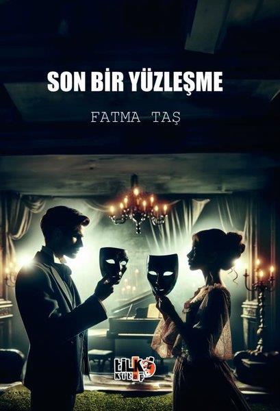 Fatma TaşTürkiye RomanSon Bir Yüzleşme