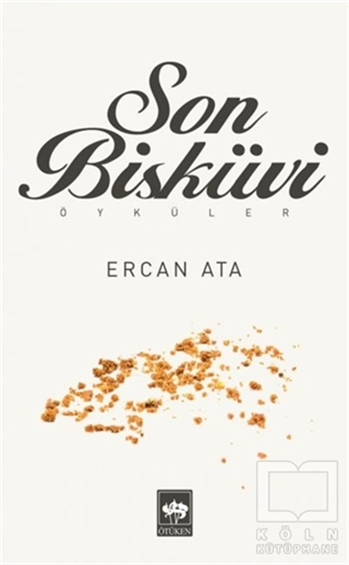Ercan AtaÖyküSon Bisküvi
